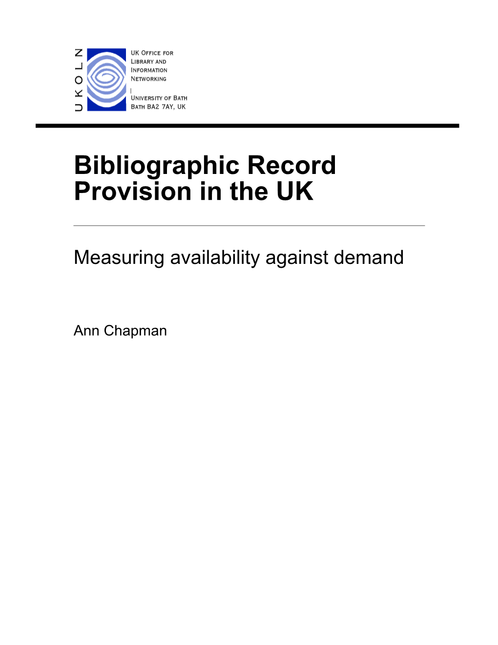 Bibliographic Record Provision in the UK