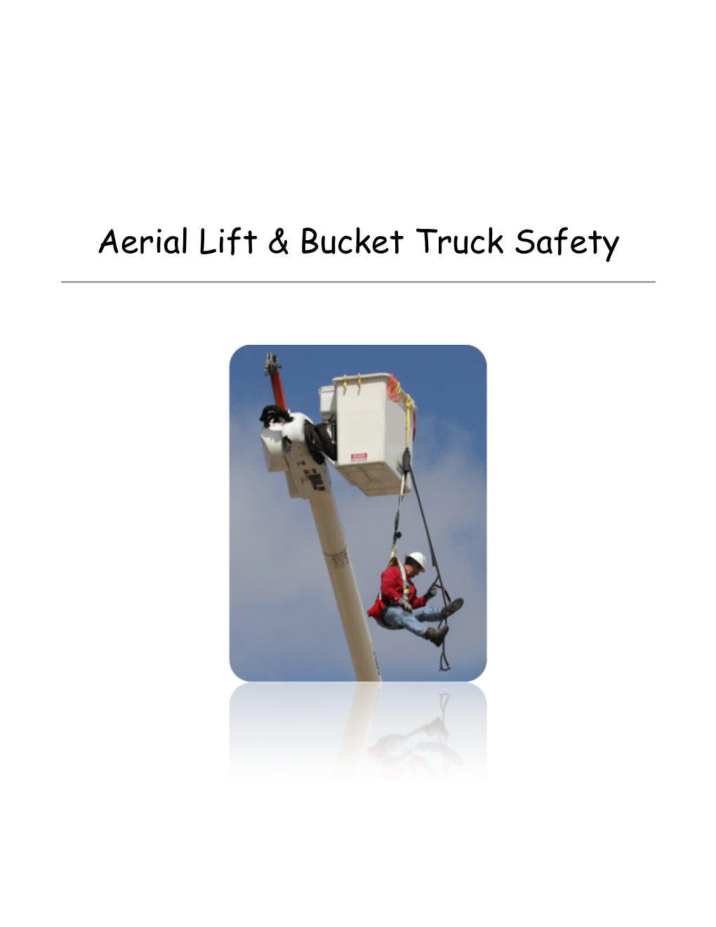 Aerial Lift & Bucket Truck Safety