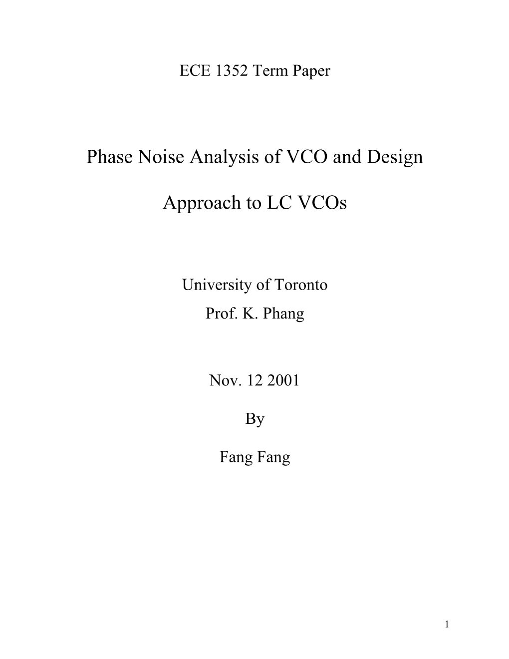 Phase Noise Analysis of VCO and Design Approach to LC Vcos