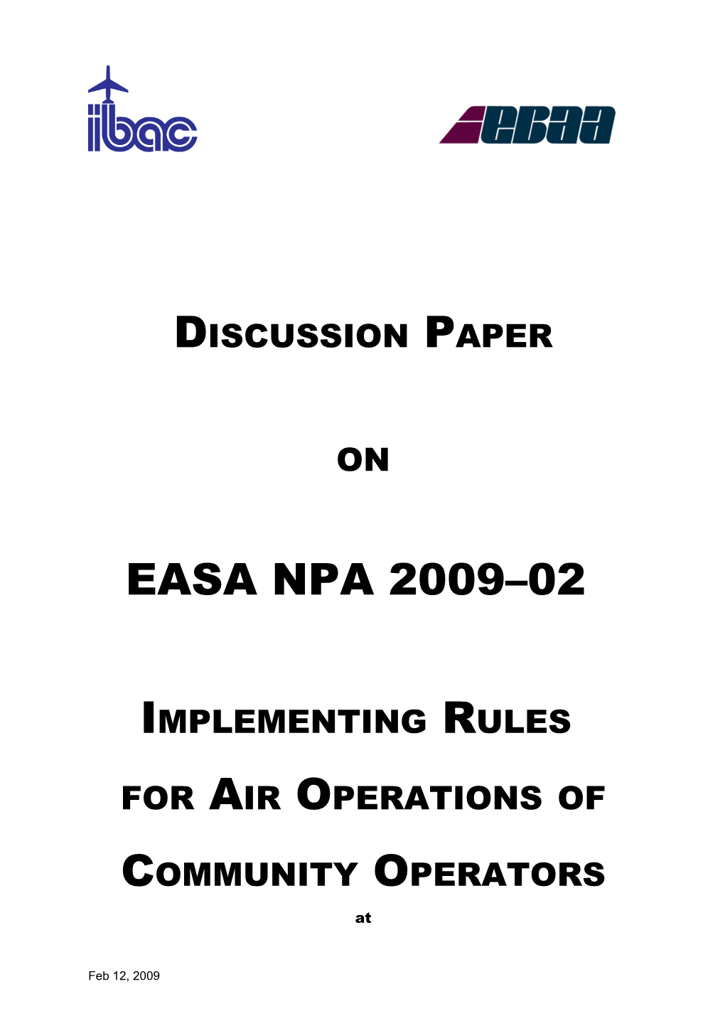 The Scope of the Implementing Rules Contained in NPA 2008 17A, 17B and 17C Are Specified