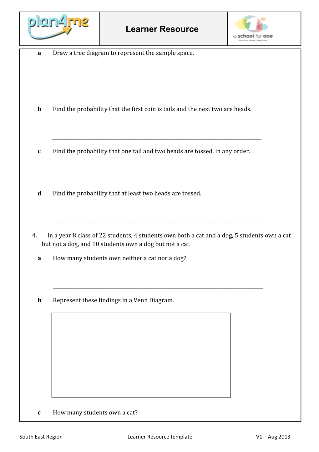 South East Region Learner Resource Template V1 Aug 2013 s2