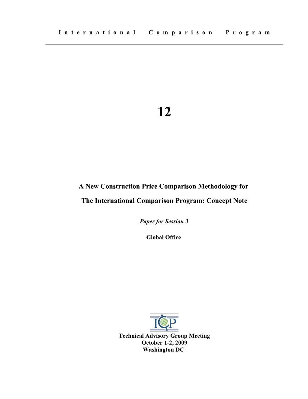 A New Construction Price Comparison Methodology For