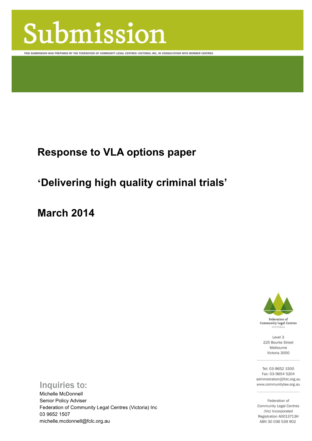 Response to VLA Options Paper 'Delivering High Quality Criminal Trials'