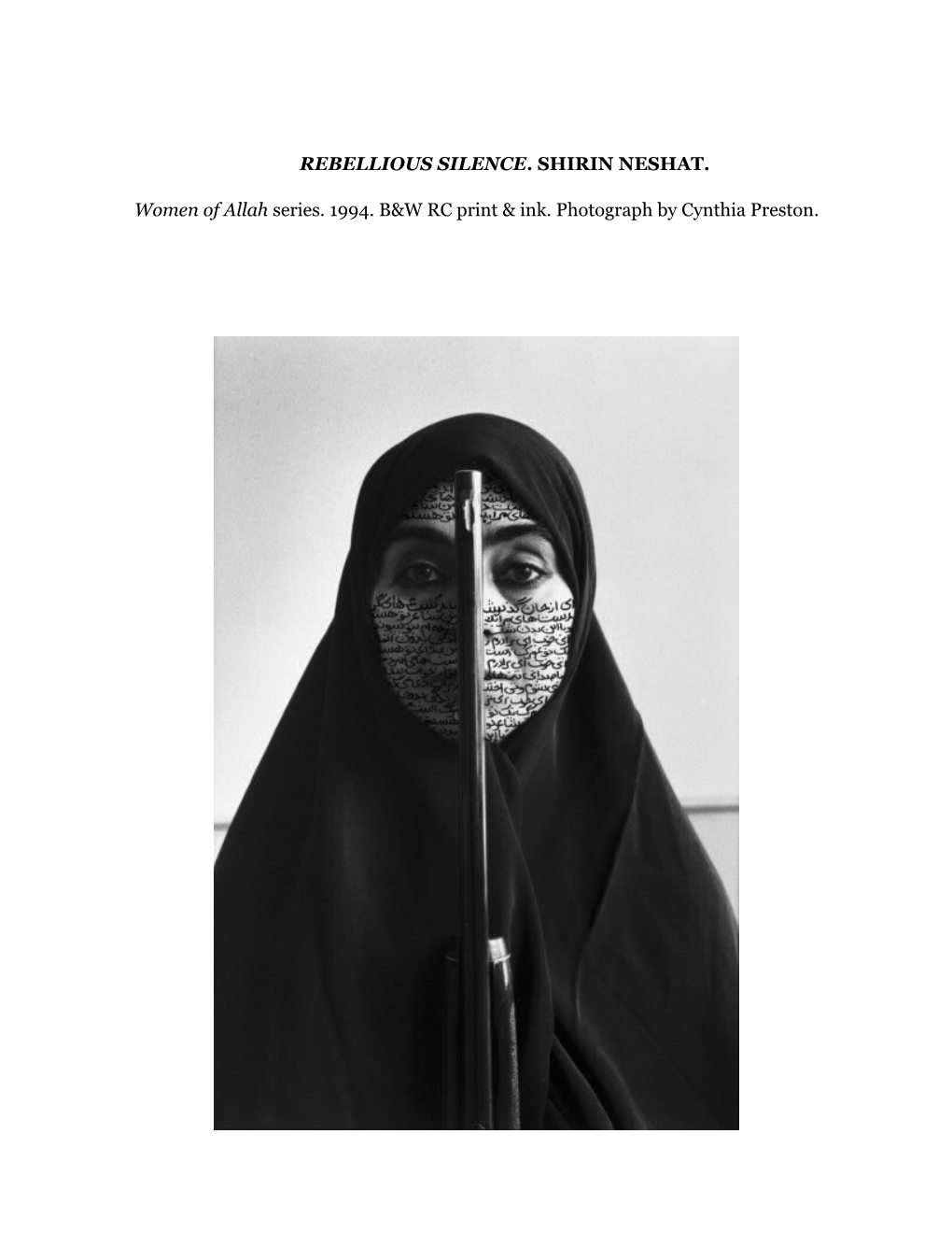 Rebellious Silence. Shirin Neshat