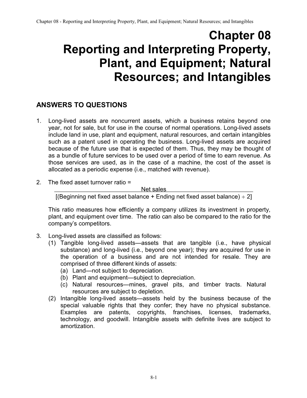 Reporting and Interpreting Property, Plant, and Equipment; Natural Resources; and Intangibles