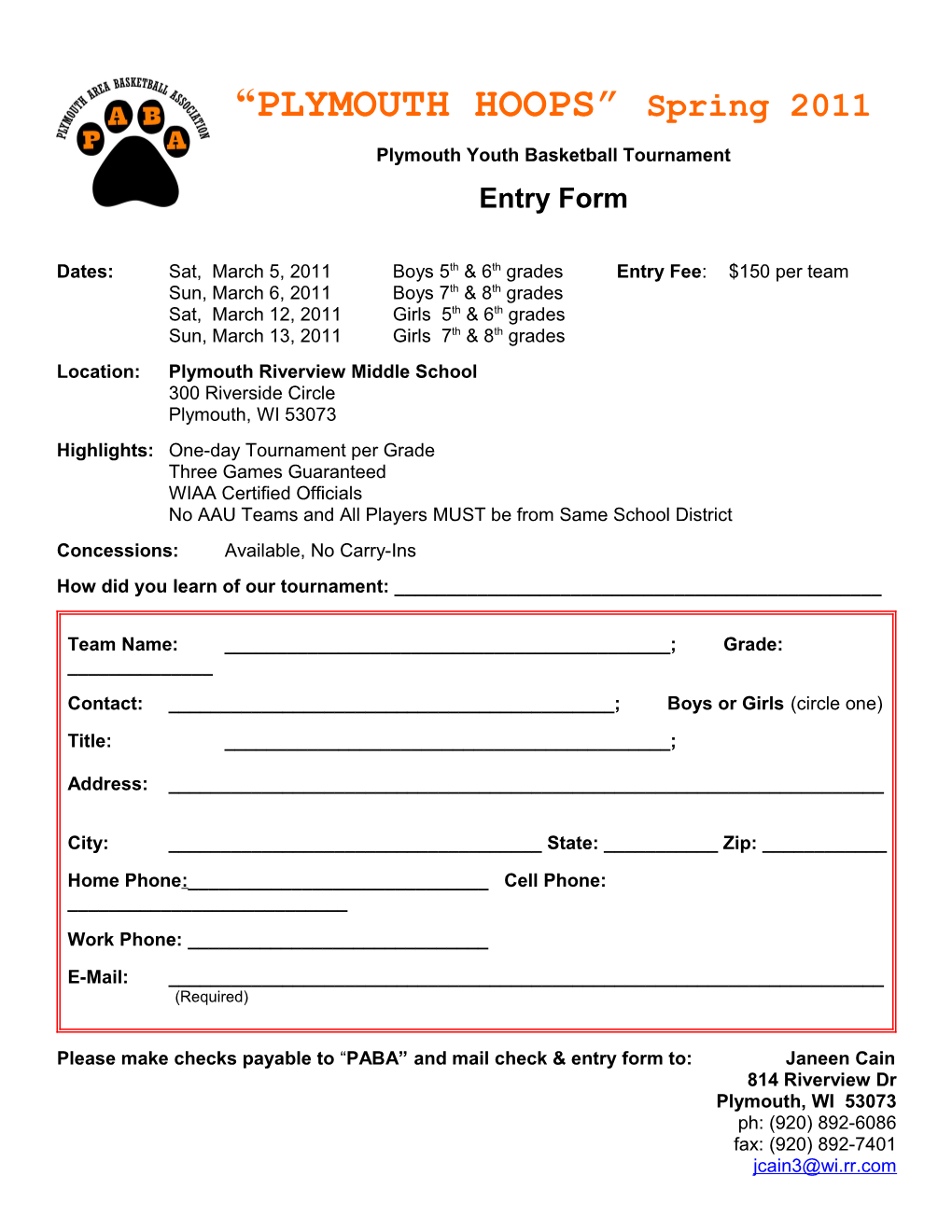 Dates: Sat, March 5, 2011 Boys 5Th & 6Th Grades Entry Fee: $150 Per Team s1