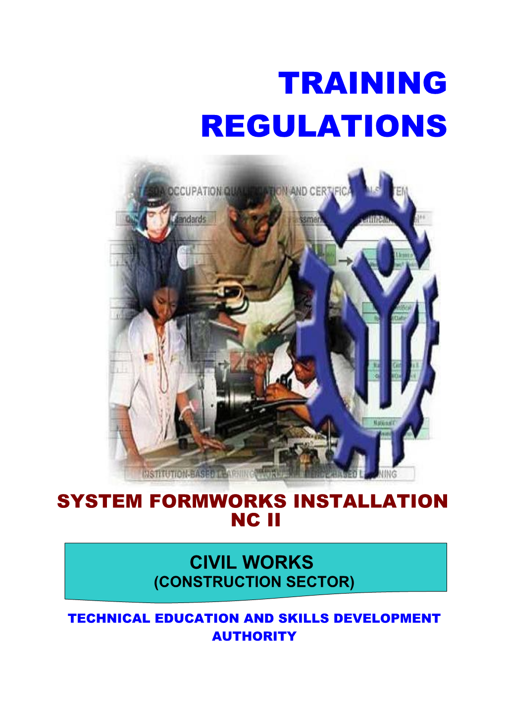 Section 1. SYSTEM FORMWORKS INSTALLATION NC II QUALIFICATION
