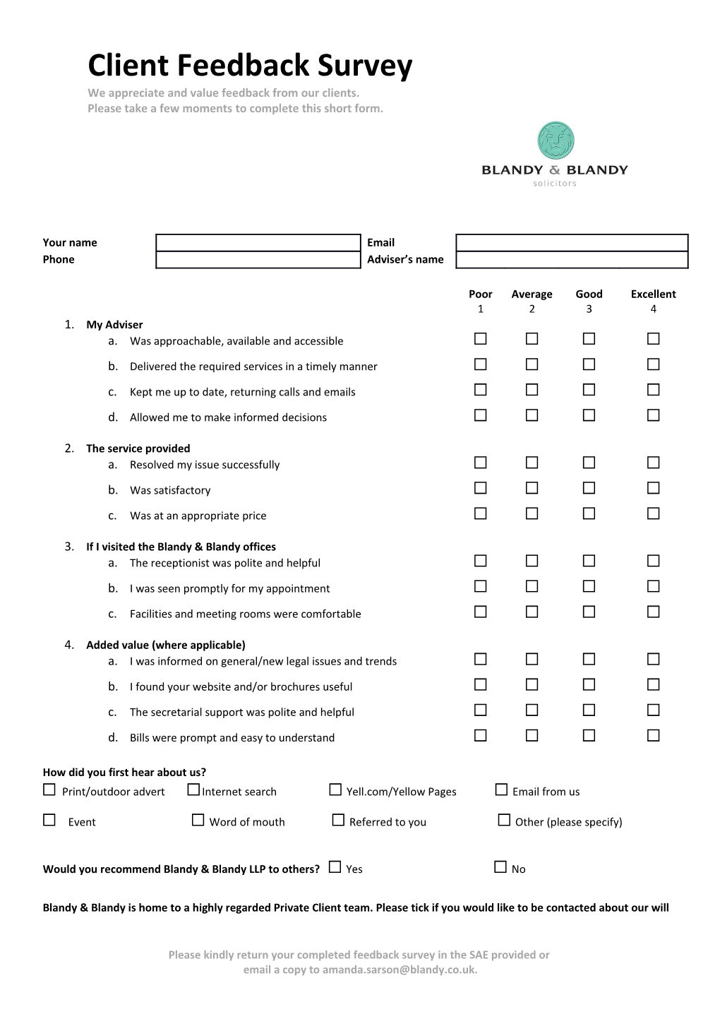 Please Kindly Return Your Completed Feedback Survey in the SAE Provided Or Email a Copy to