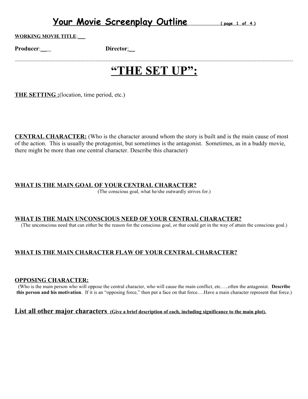 Your Movie Screenplay Outline ( Page 1 of 4 )