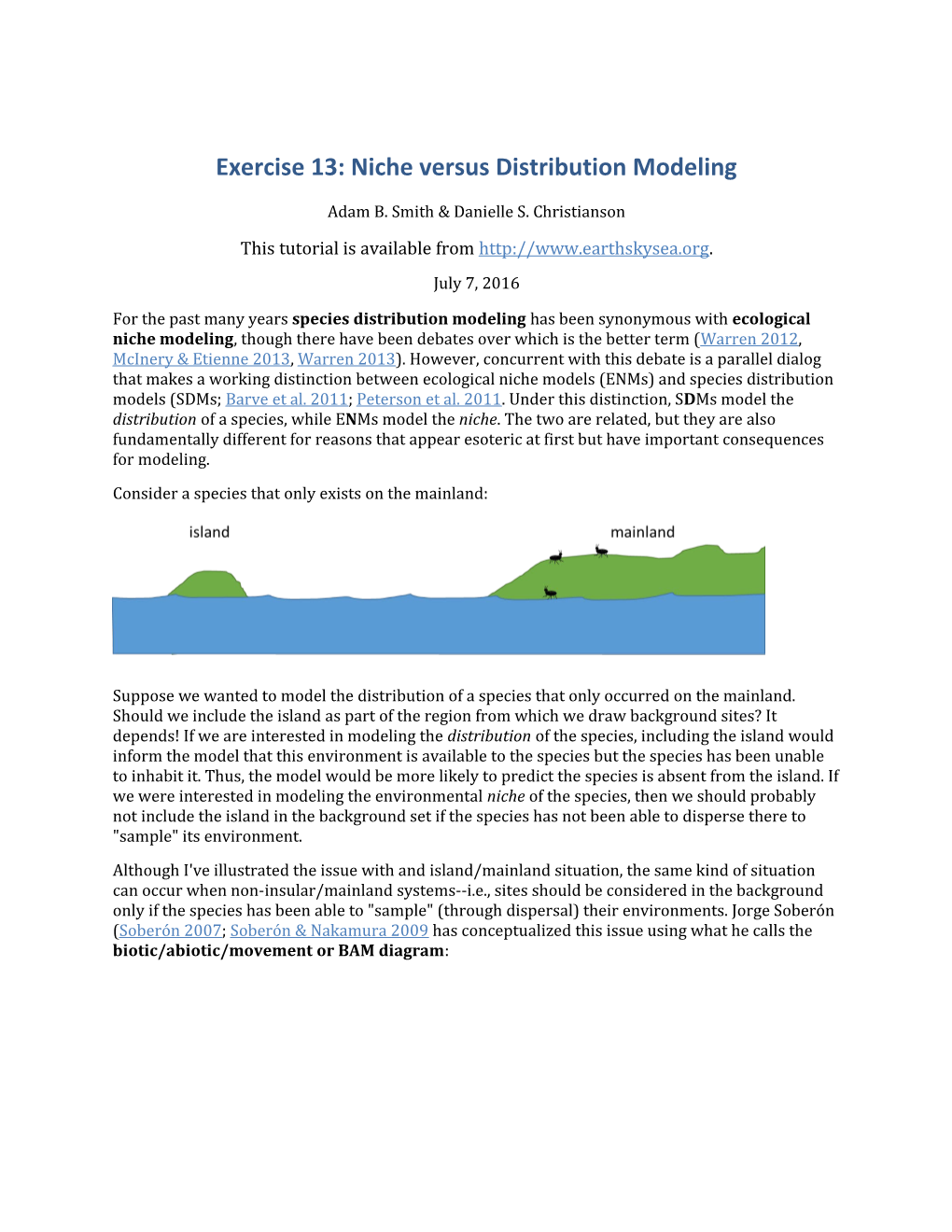 Exercise 13: Niche Versus Distribution Modeling