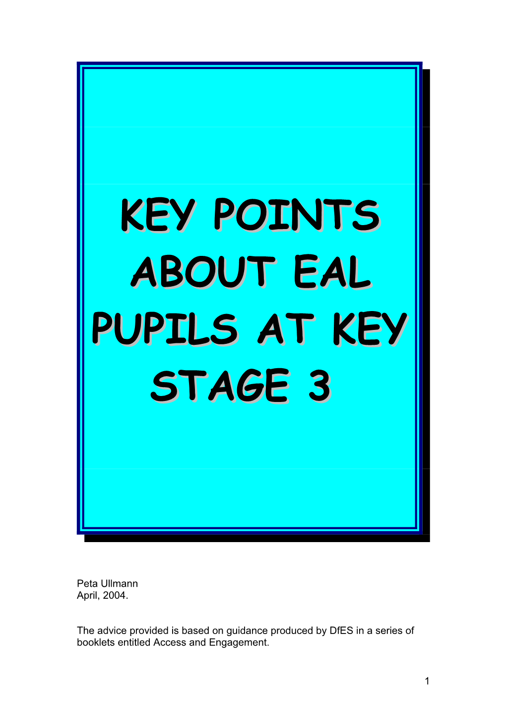 Key Points About EAL Pupils and Key Stage 3