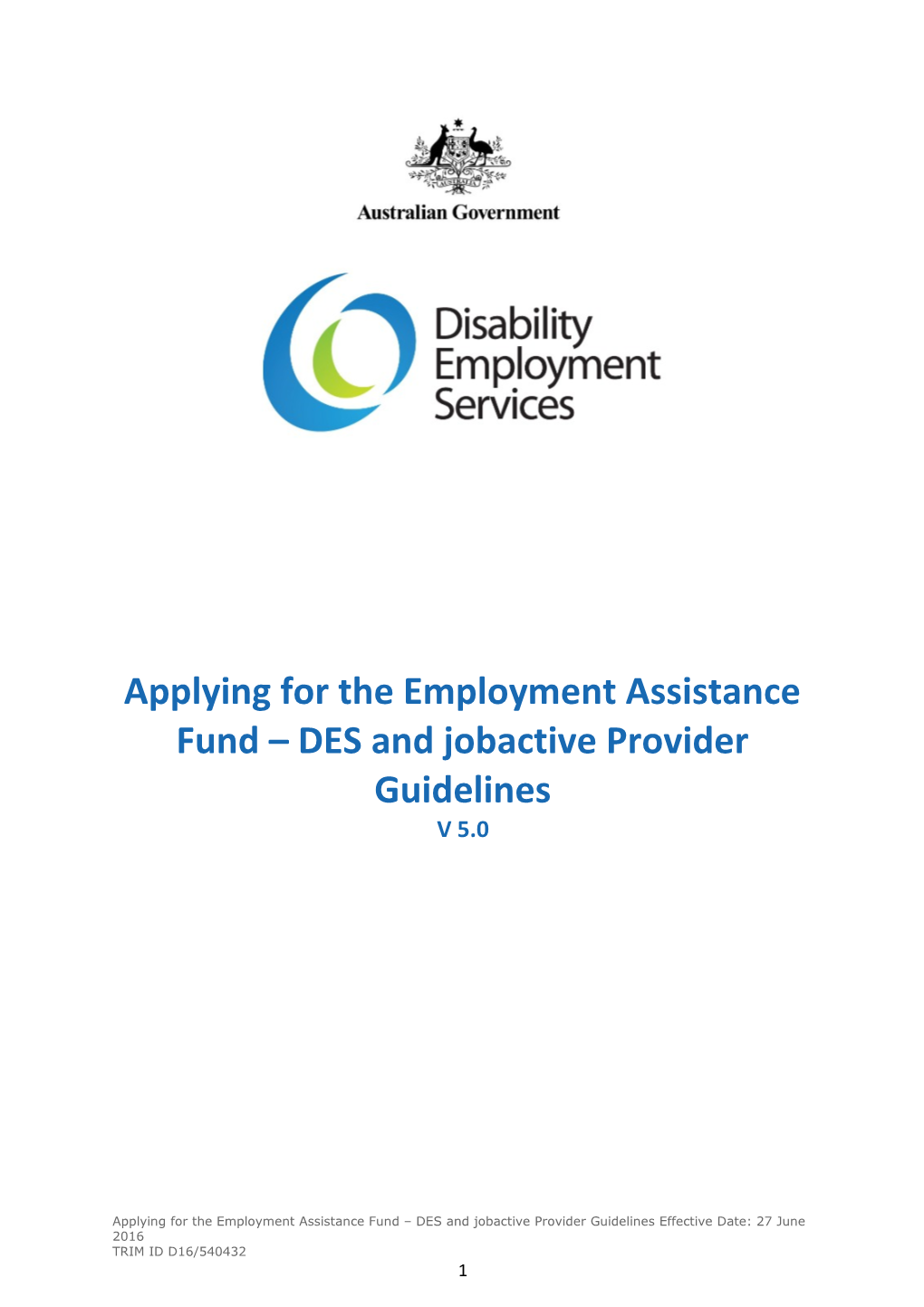 Applying for the Employment Assistance Fund DES and Jobactive Provider Guidelines