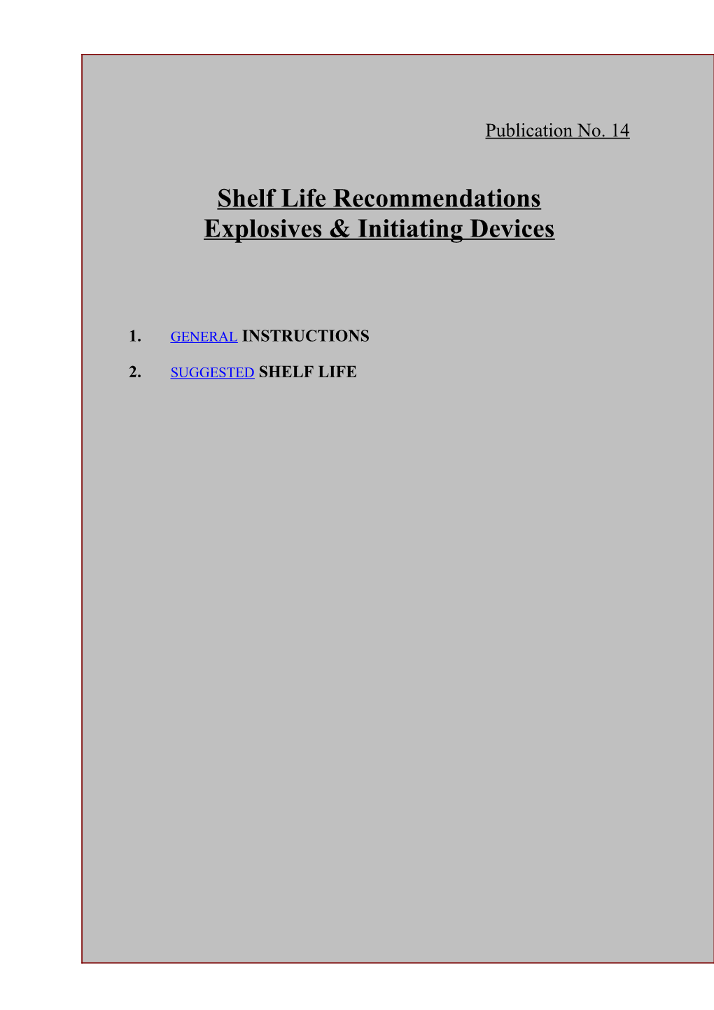 Shelf Life Recommendations