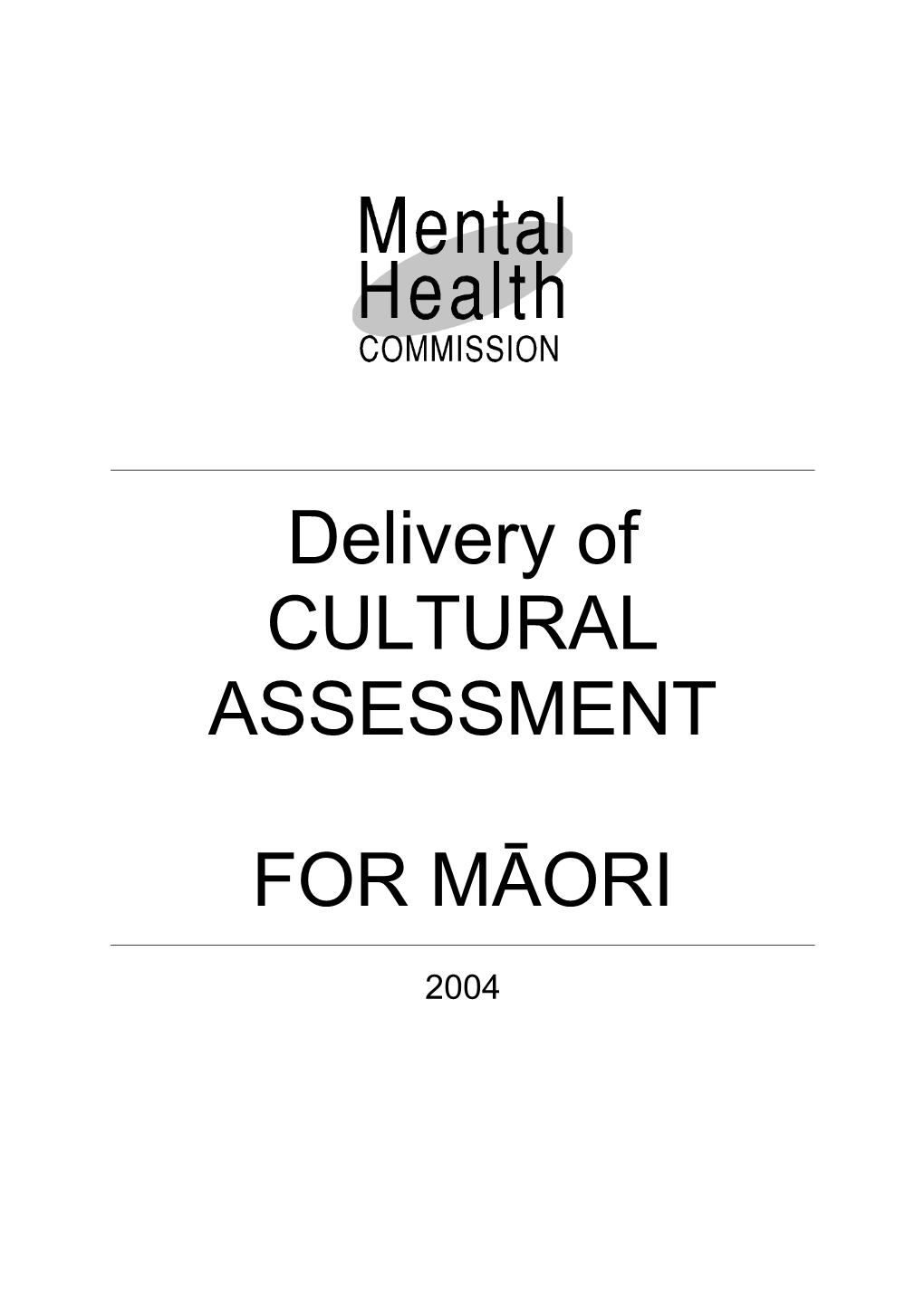 Delivery of Cultural Assessment for Māori: 3