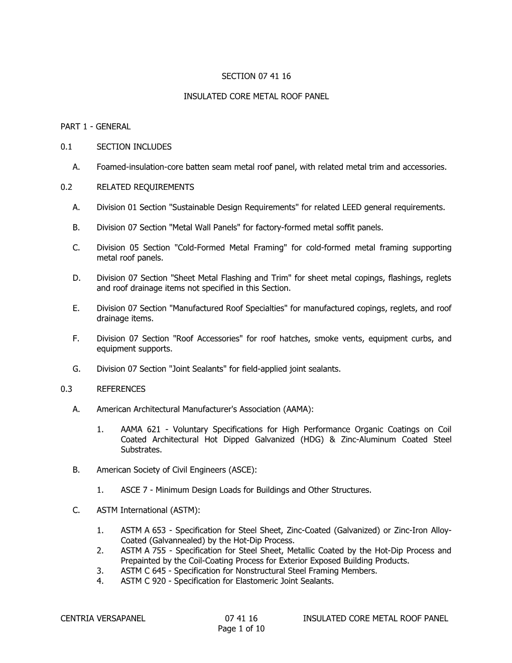 Section 074116 - Insulated Core Metal Roof Panel