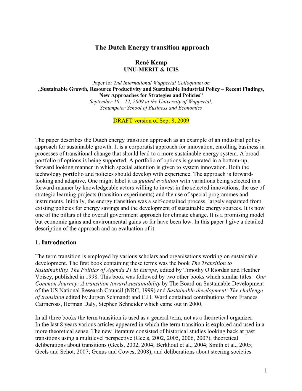 Abstract of Paper the Dutch Energy Transition Approach by René Kemp