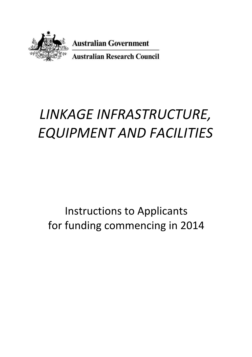 Linkage Infrastructure, Equipment and Facilities