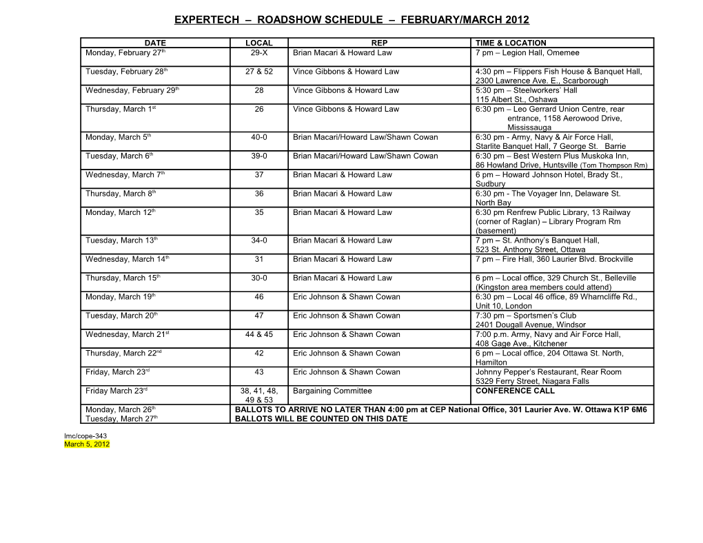 Bell Tentative Road Show Schedule February/March 2008
