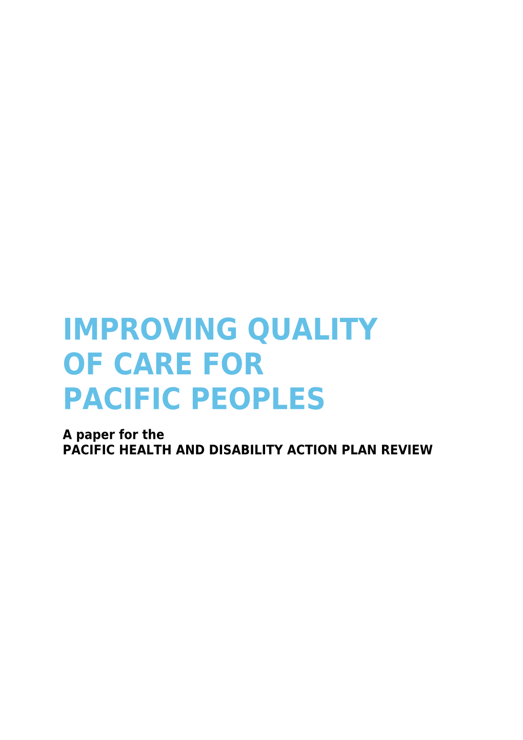 IMPROVING QUALITY of CARE for Pacific Peoples