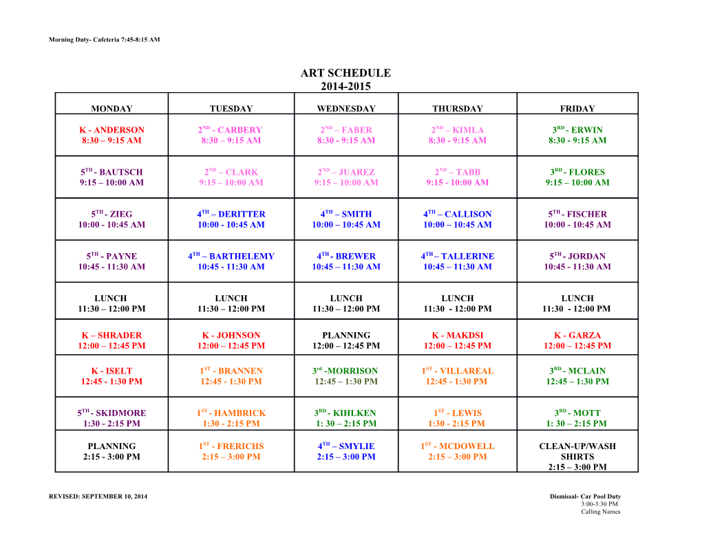 Morning Duty- Cafeteria 7:45-8:15 AM