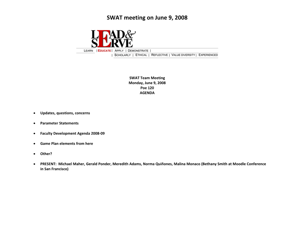 SWAT Meeting on June 9, 2008