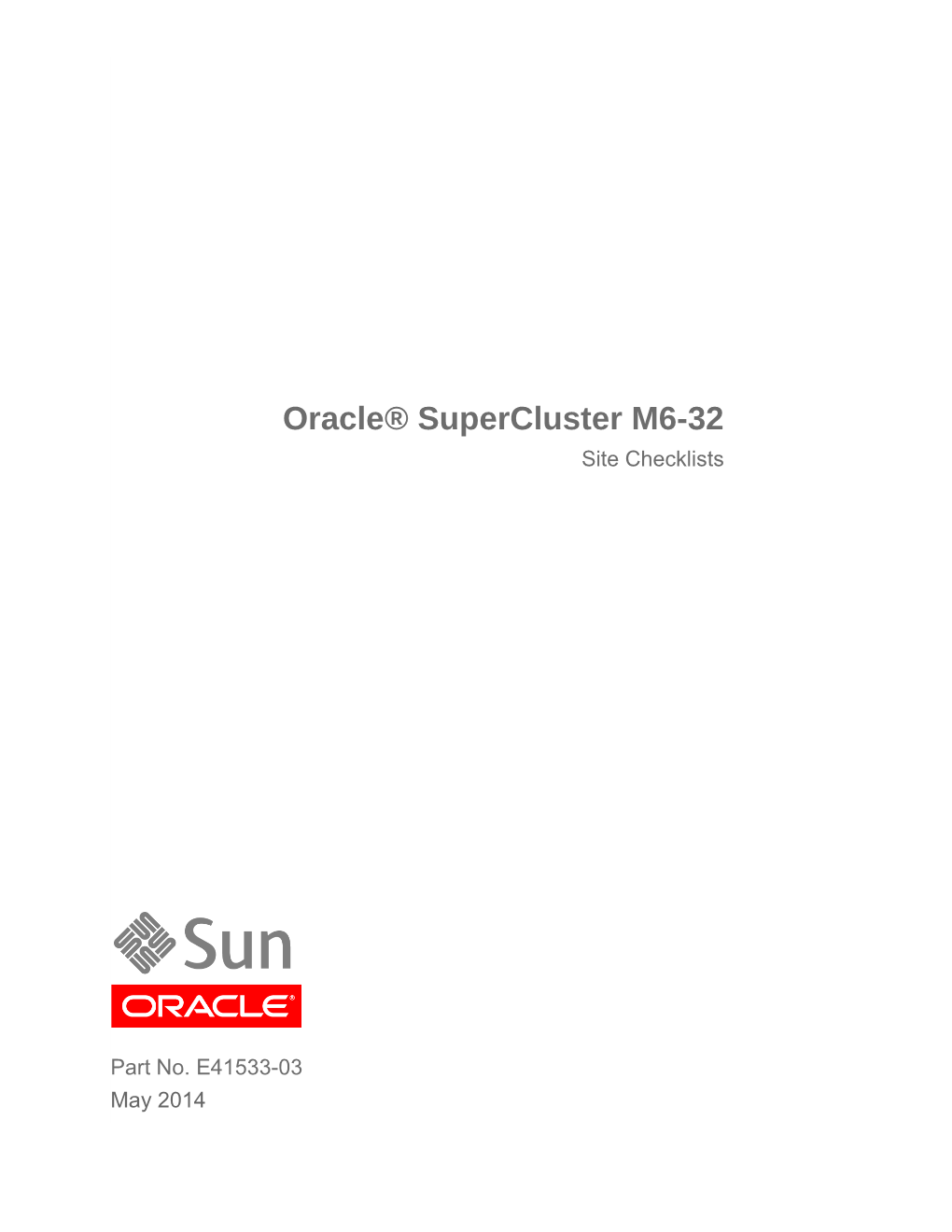 SPARC Supercluster T4-4 Configuration Worksheets and Site Checklists