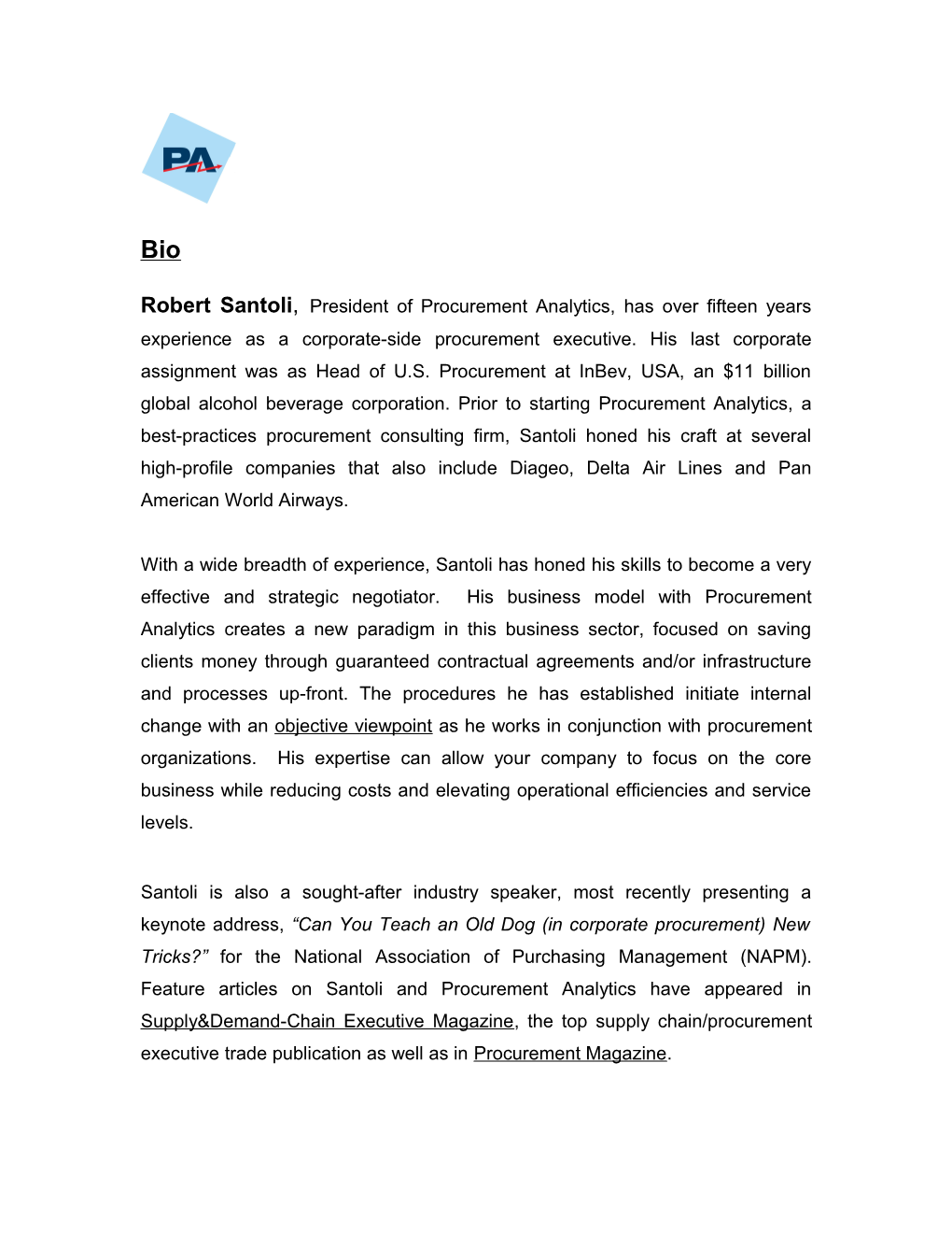 Robert Santoli, President of Procurement Analytics, Has Over Fifteen Years Experience As