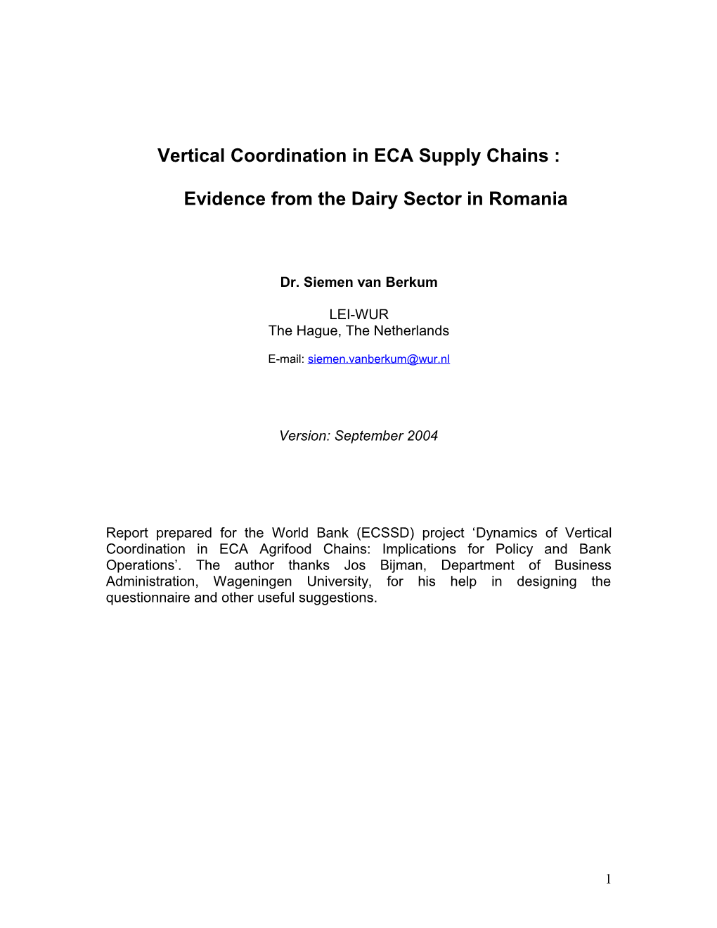 Dynamics in Vertical Coordination in the Romanian Dairy Sector