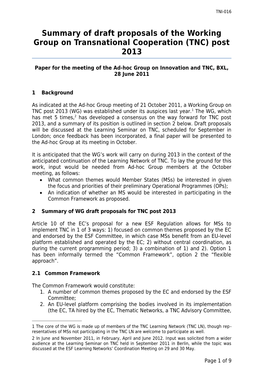 Summary of Draft Proposals of the Working Group on Transnational Cooperation (TNC)Post 2013