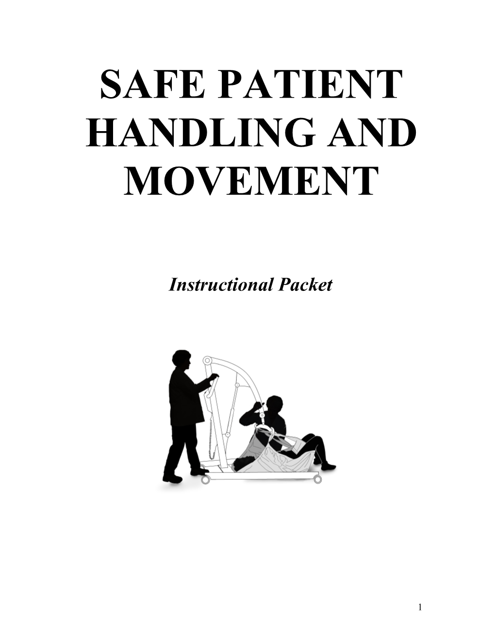 Principles Of Safe Patient Handling And Movement