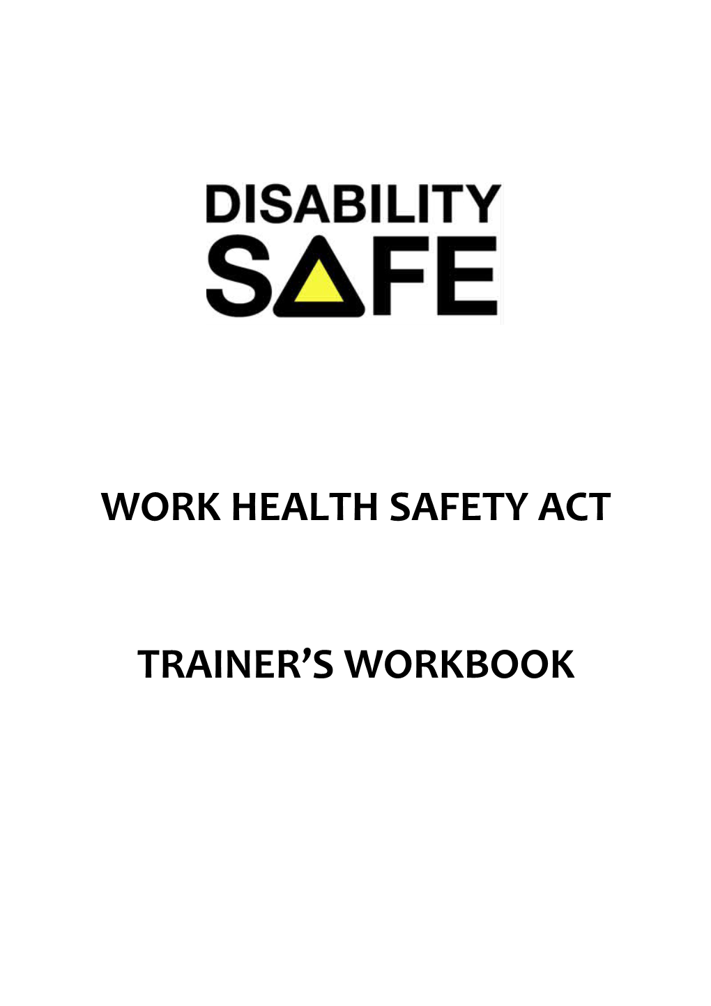 Work Health Safety Act