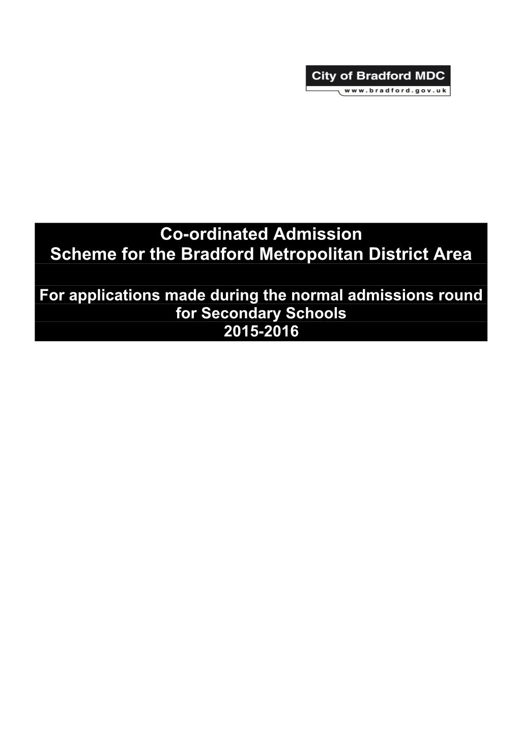 Co-Ordinated Admissions Arrangements for Secondary Schools in the Bradford Metropolitan