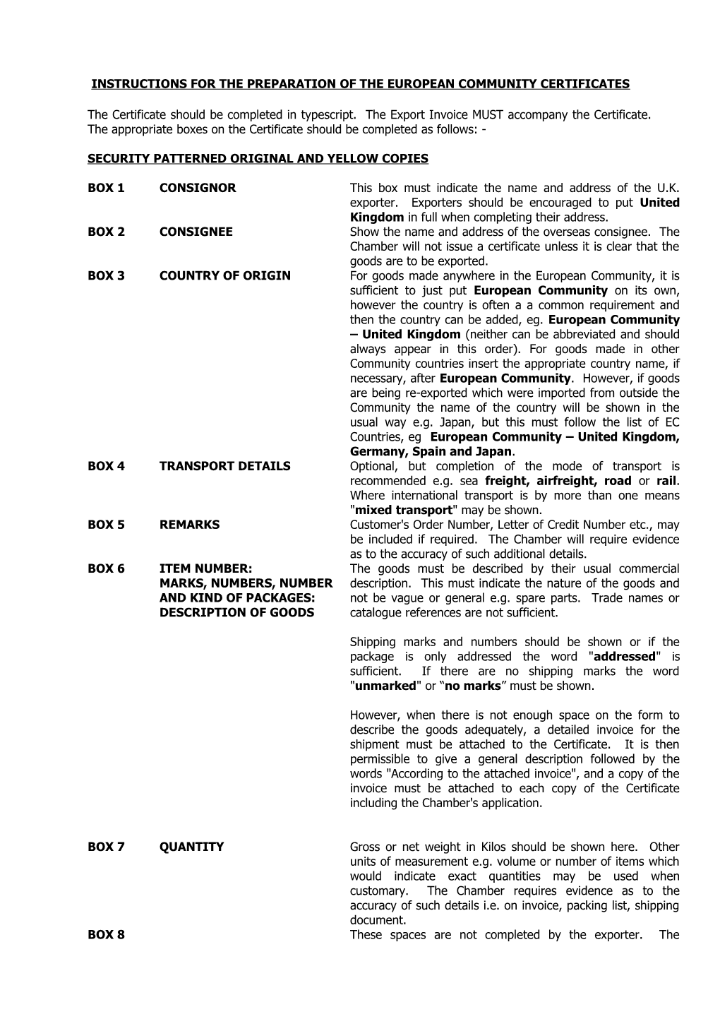 Instructions for the Preparation of the European Community Certificates