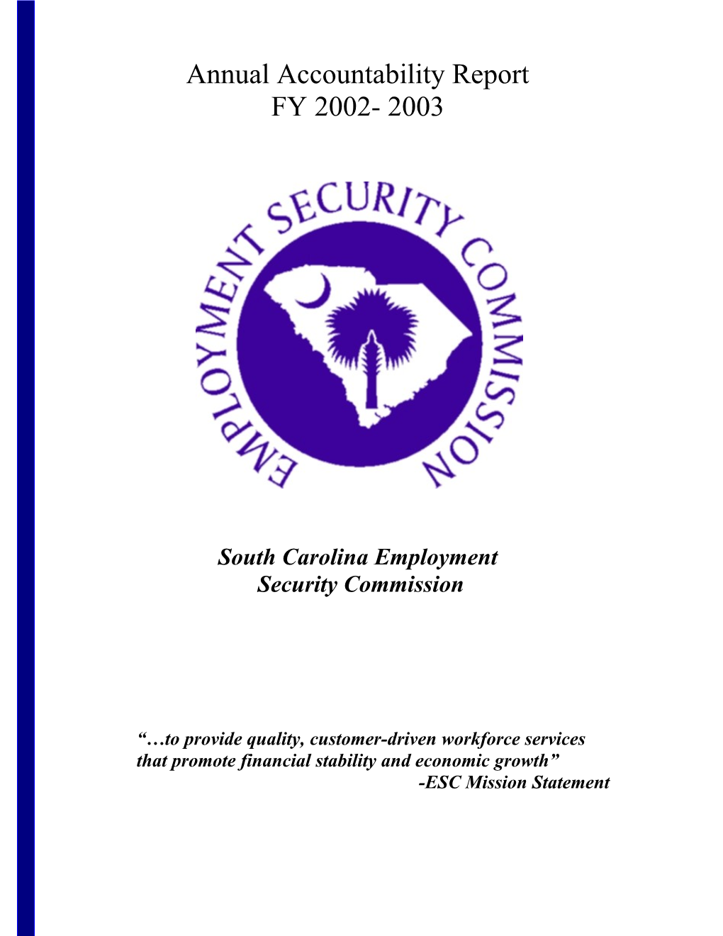 South Carolina Employment Security Commission Accountability Report 2002 - 2003