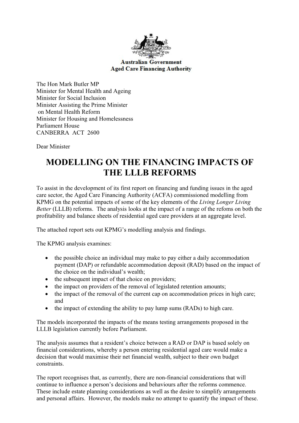 Modelling on the Financing Impacts of the Lllb Reforms