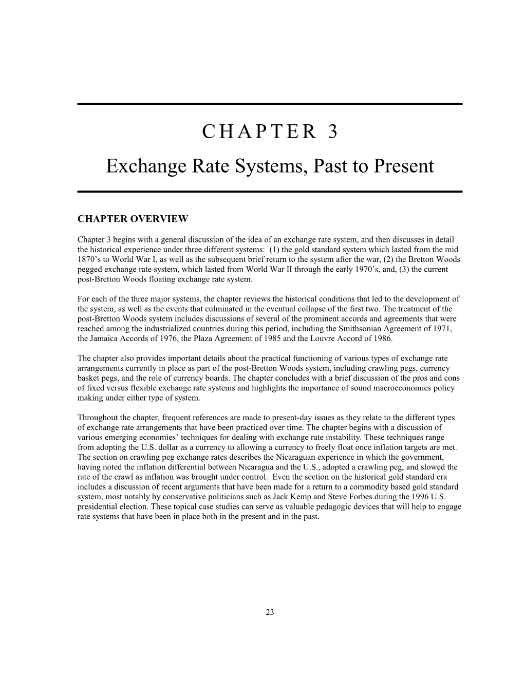 Exchange Rate Systems, Past to Present