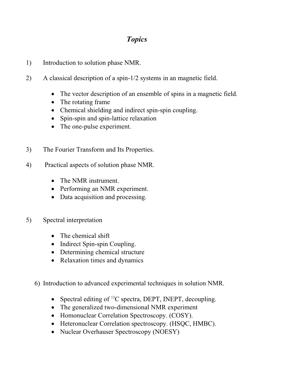 1) Introduction to Solution Phase NMR