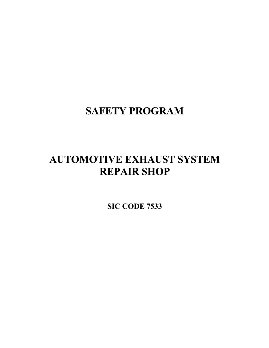 Auto Exhaust Systems Shop Safety Program
