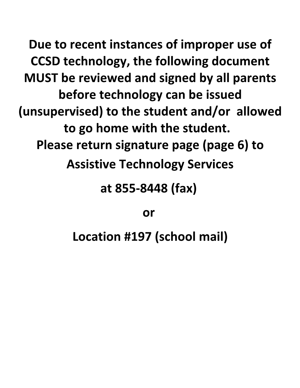 Please Return Signature Page (Page 6) to Assistive Technology Services