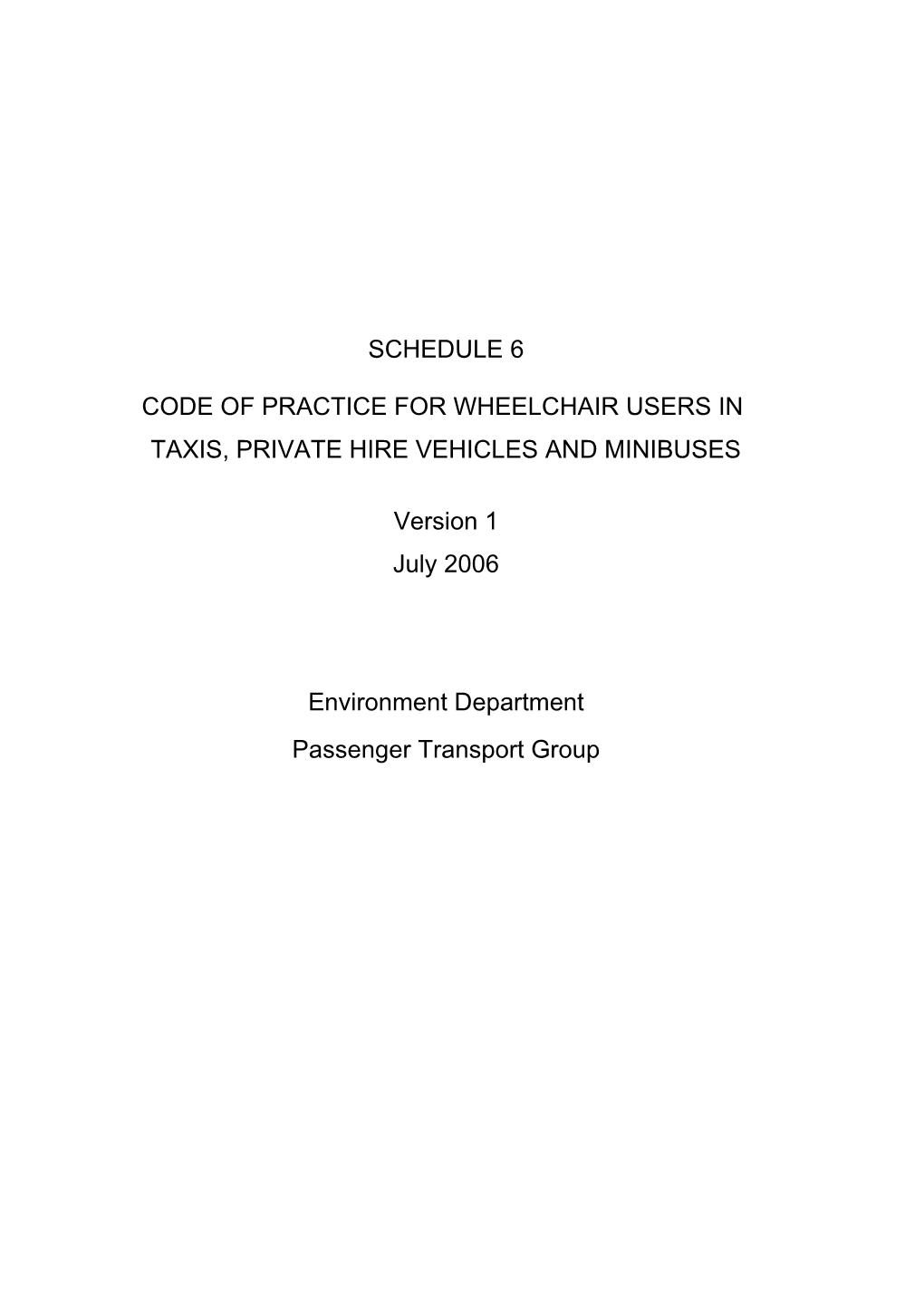 Code Of Practice For Wheelchair-Users - Version 1 - January 2006