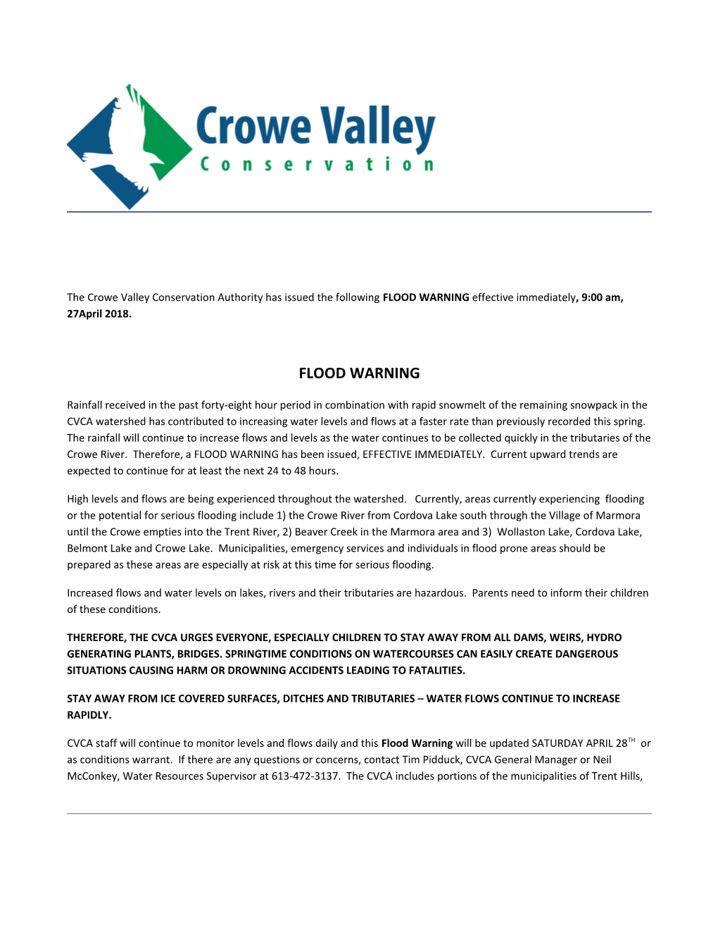 The Crowe Valley Conservation Authority Has Issued the Following FLOOD WARNING Effective