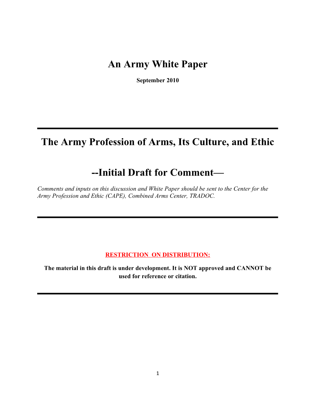 The Army Profession of Arms, Its Culture, and Ethic