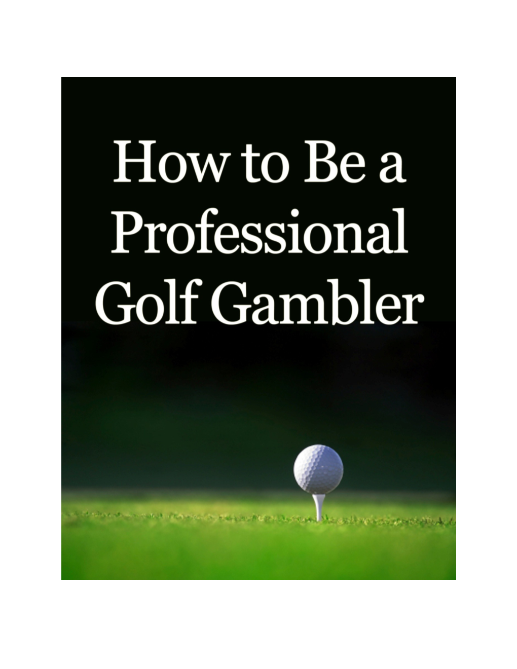 How to Gamble on Golf