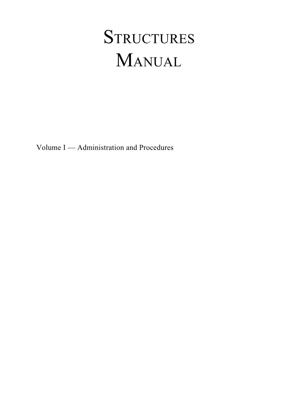 Volume I Administration and Procedures