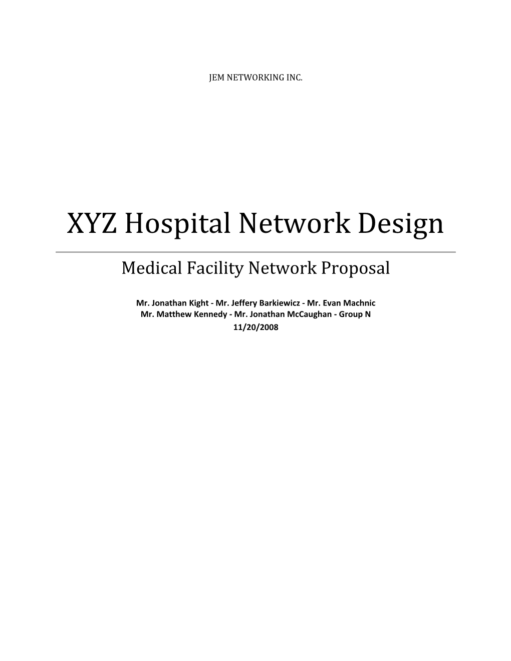 XYZ Hospital Network Design