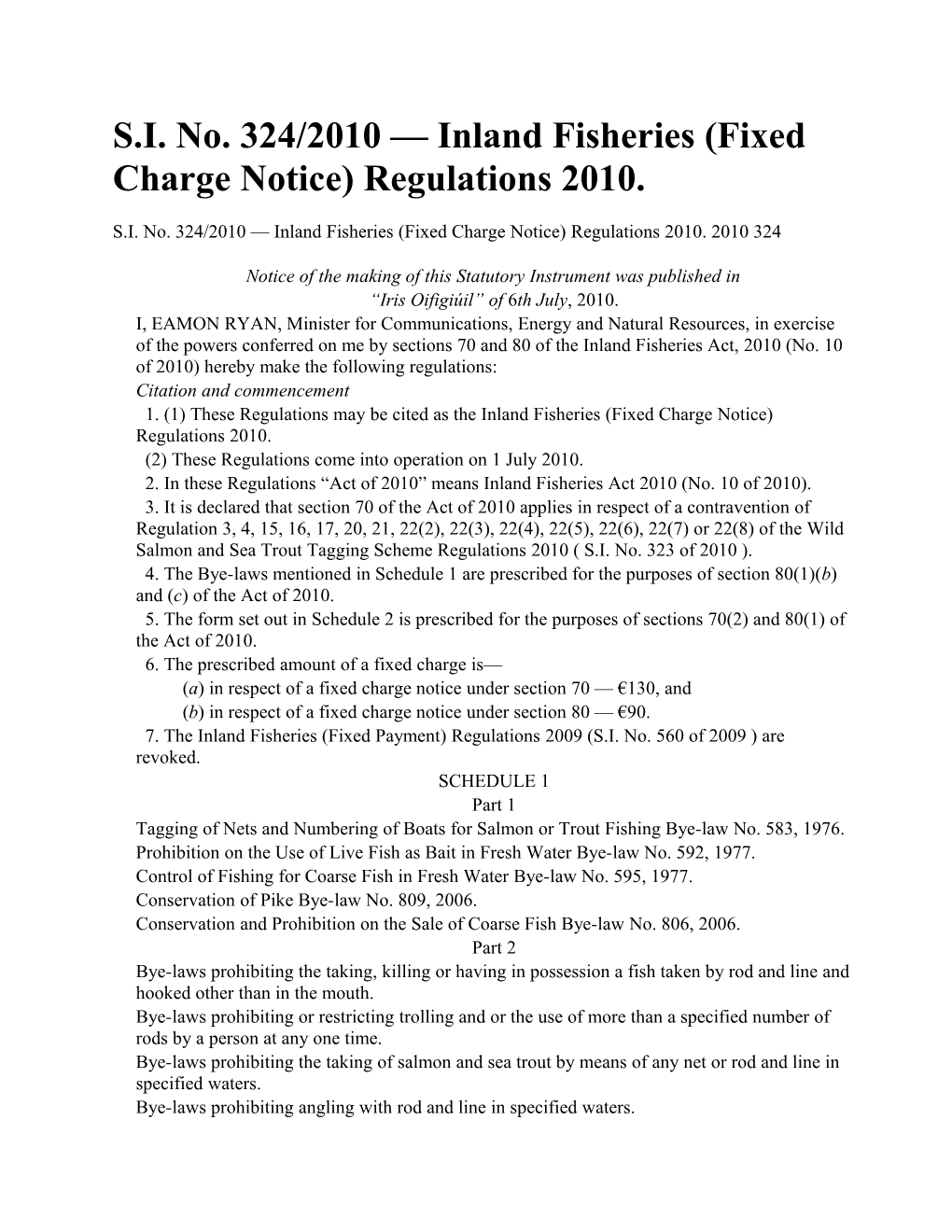 S.I. No. 324/2010 Inland Fisheries (Fixed Charge Notice) Regulations 2010