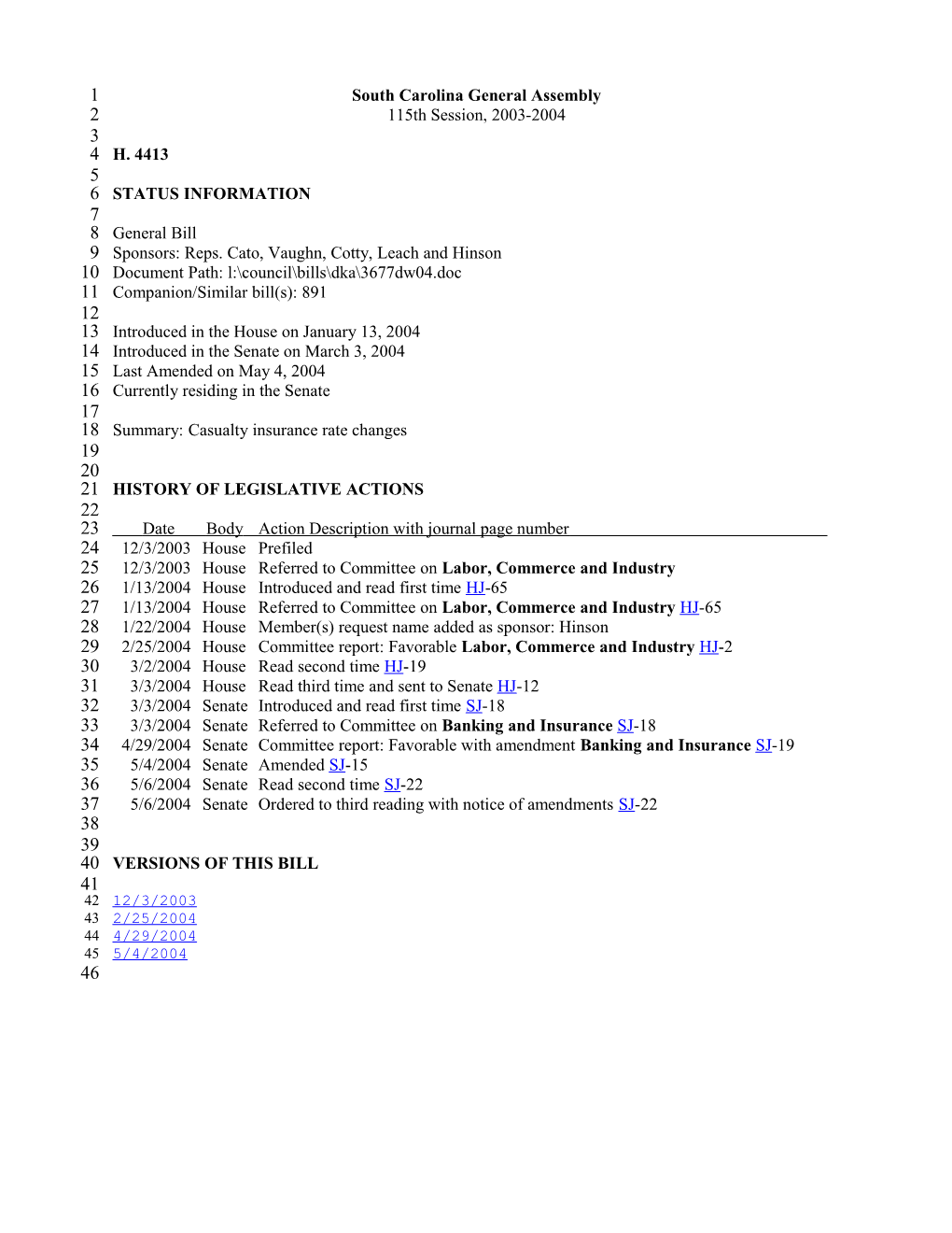 2003-2004 Bill 4413: Casualty Insurance Rate Changes - South Carolina Legislature Online