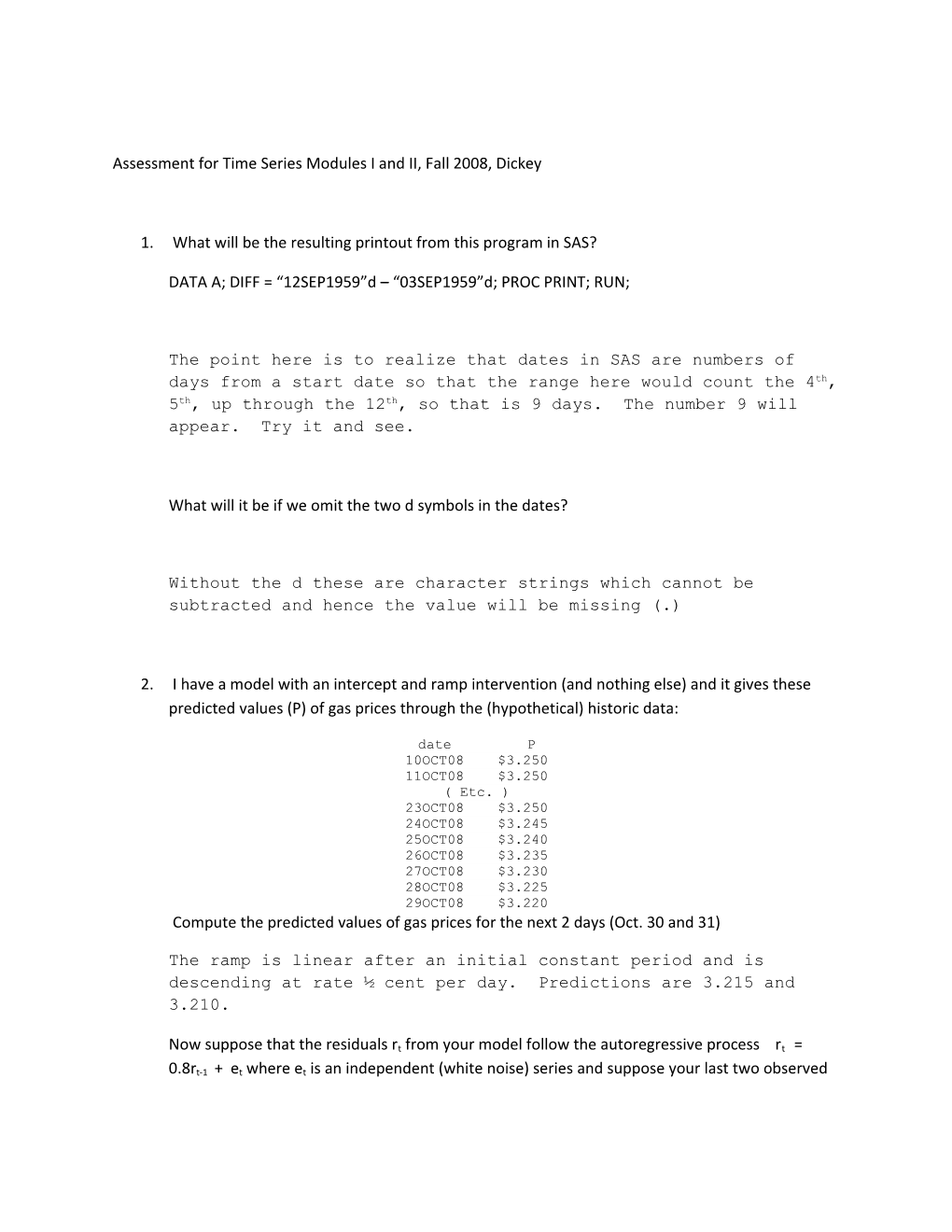 Assessment for Time Series Modules I and II, Fall 2008, Dickey