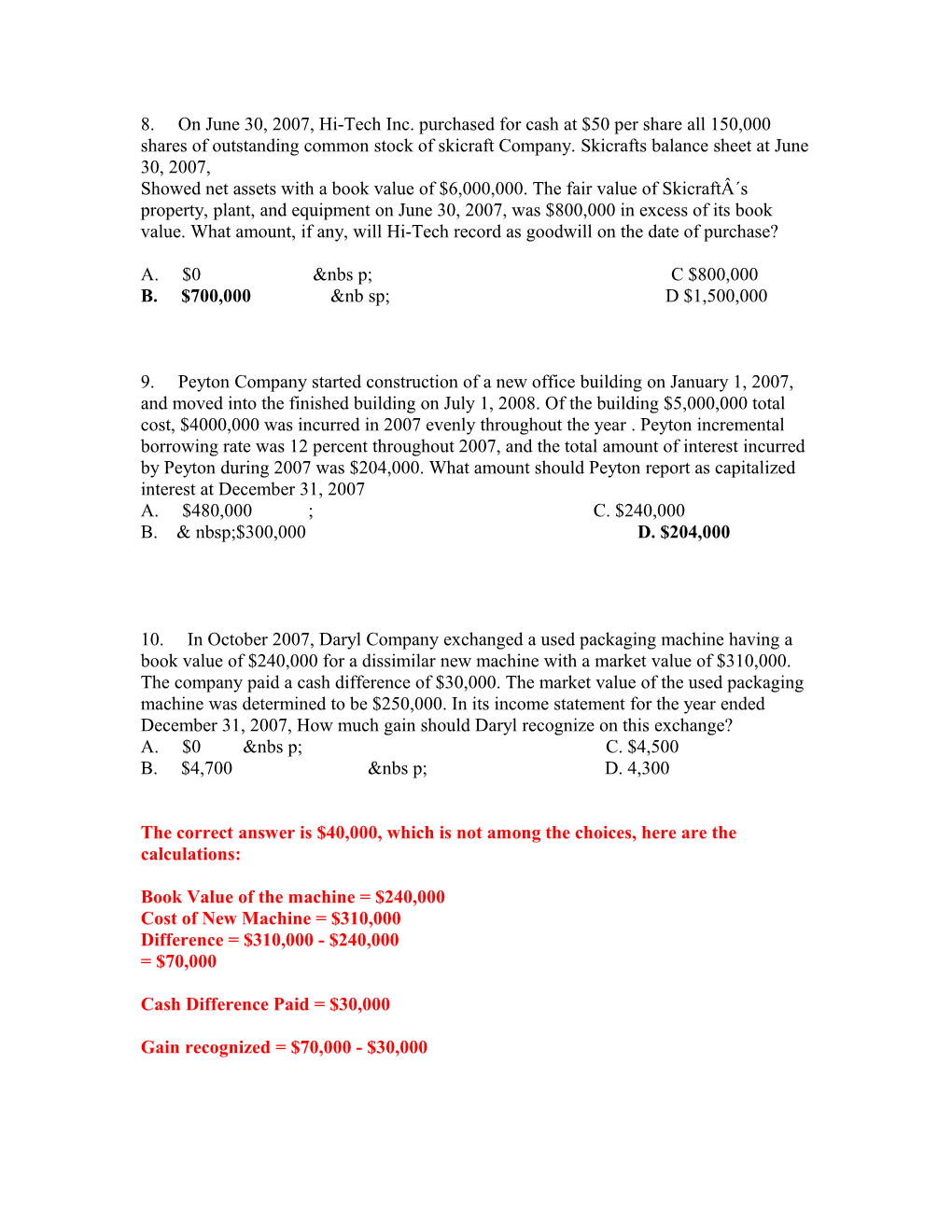 The Correct Answer Is $40,000, Which Is Not Among the Choices, Here Are the Calculations