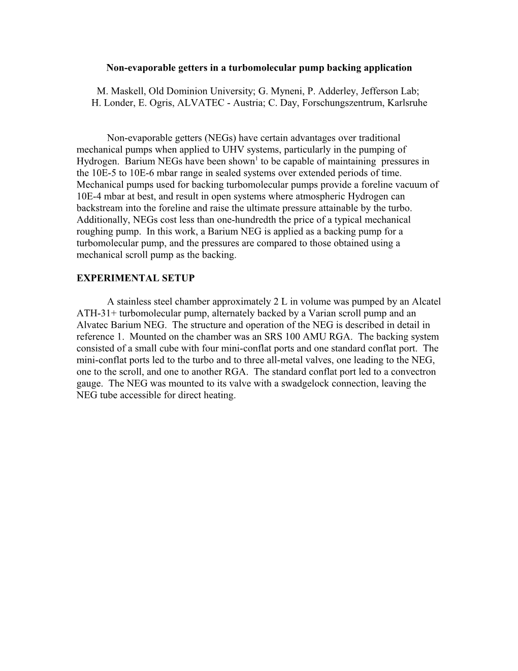 Non-Evaporable Getters in a Turbomolecular Pump Backing Application